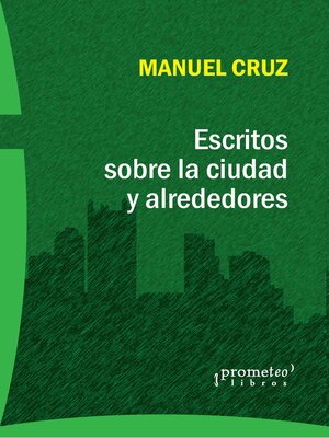 cover image of Escritos sobre la ciudad y alrededores